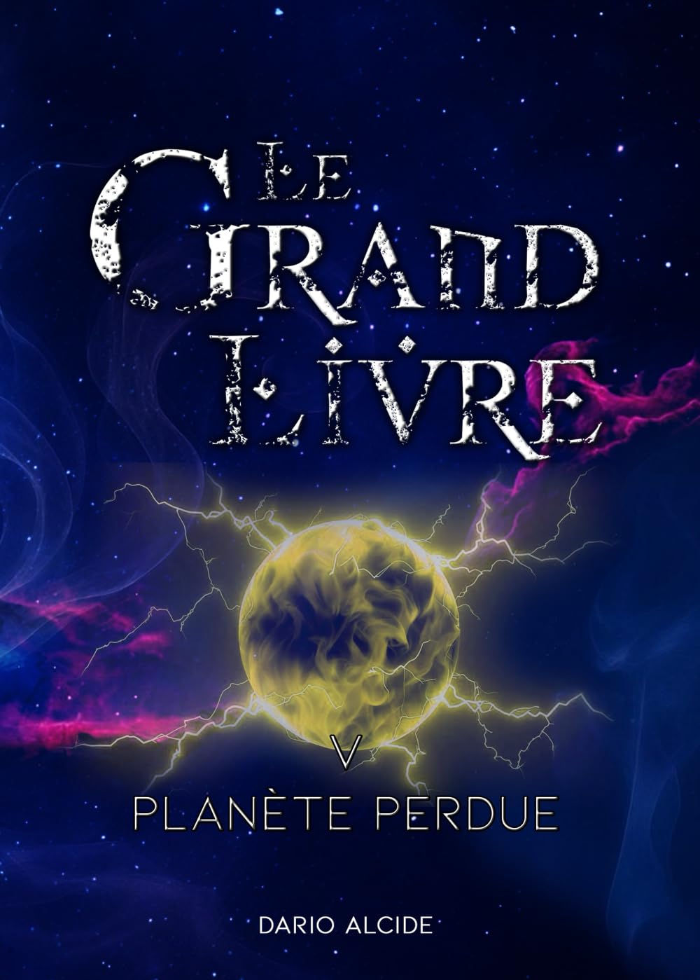 Planète perdue (Le Grand Livre Tome 5): Sorcellerie et quête mystique