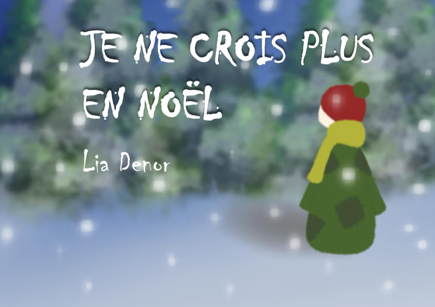 Je ne crois plus en Noël