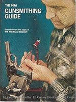 The NRA Gunsmithing Guide B003XGABN4 Book Cover