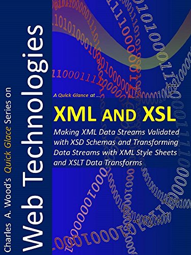 XML and XSL: Two 1-Hour Crash Courses (Quick Glance)