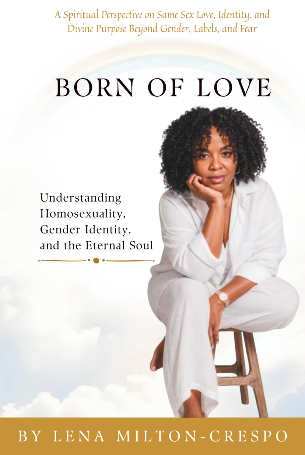 Born of Love: Homosexuality and the Eternal Soul