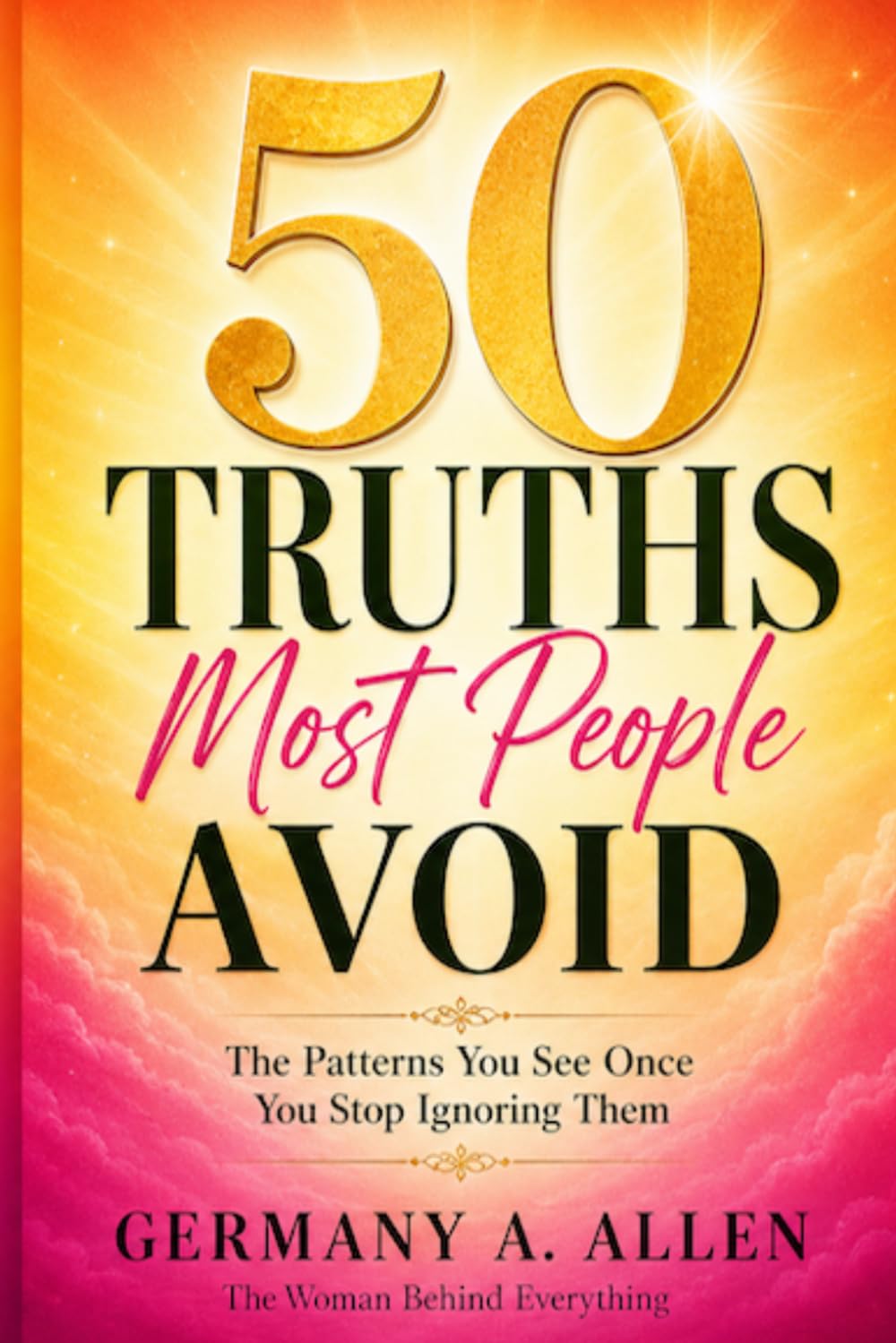 50 Truths Most People Avoid