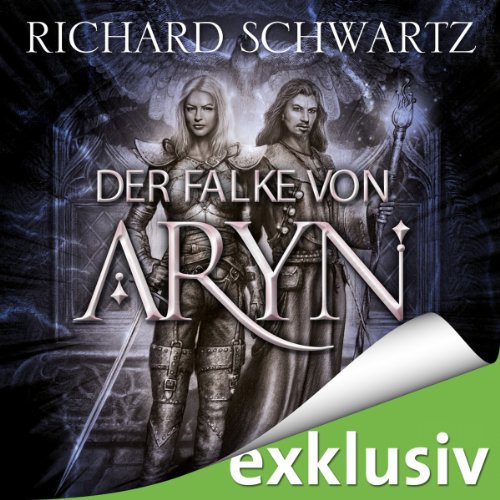Der Falke von Aryn Hörbuch von Richard Schwartz