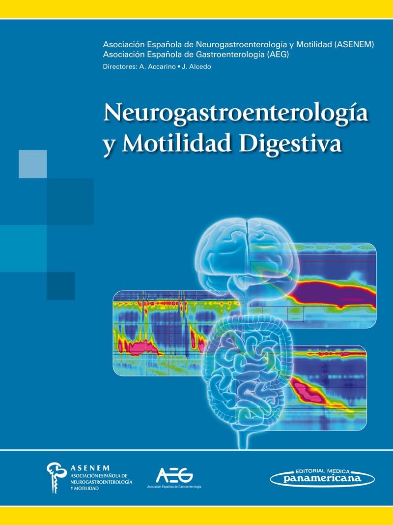 Neurogastroenterología y Motilidad Digestiva