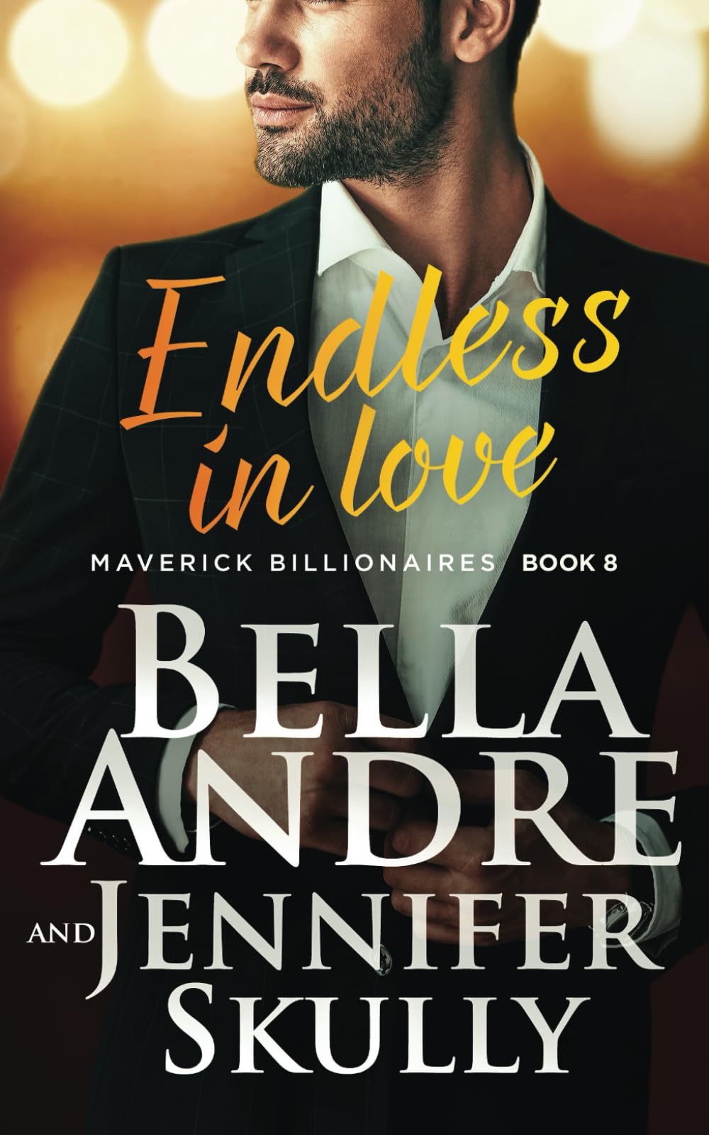 Endless in Love (The Maverick Billionaires, Book 8)