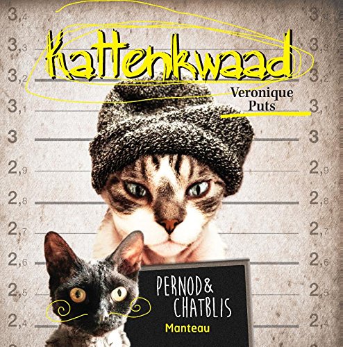 Kattenkwaad: Pernod & Chatblis (Dutch Edition)