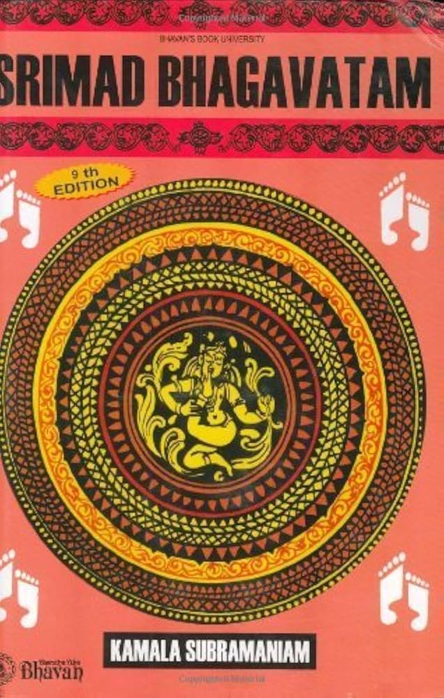 Srimad Bhagavatam by Kamala Subramaniam (2006-01-01): Kamala