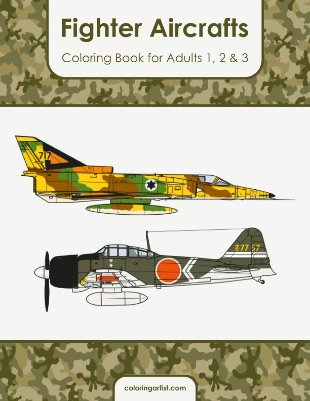 Fighter Aircrafts Coloring Book for Adults 1, 2 & 3