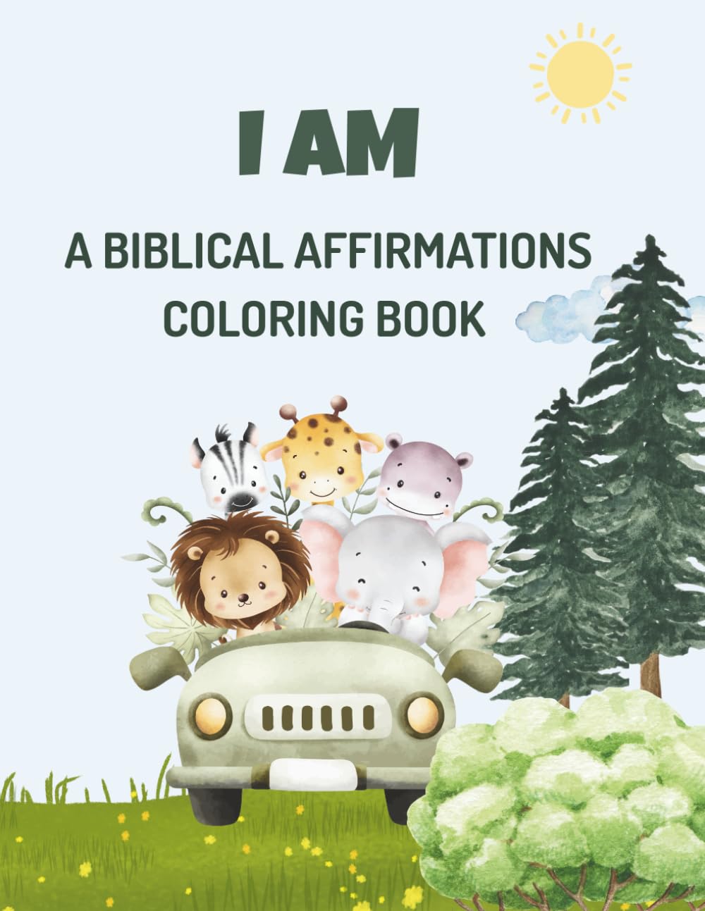 I AM: Biblical affirmations for kids