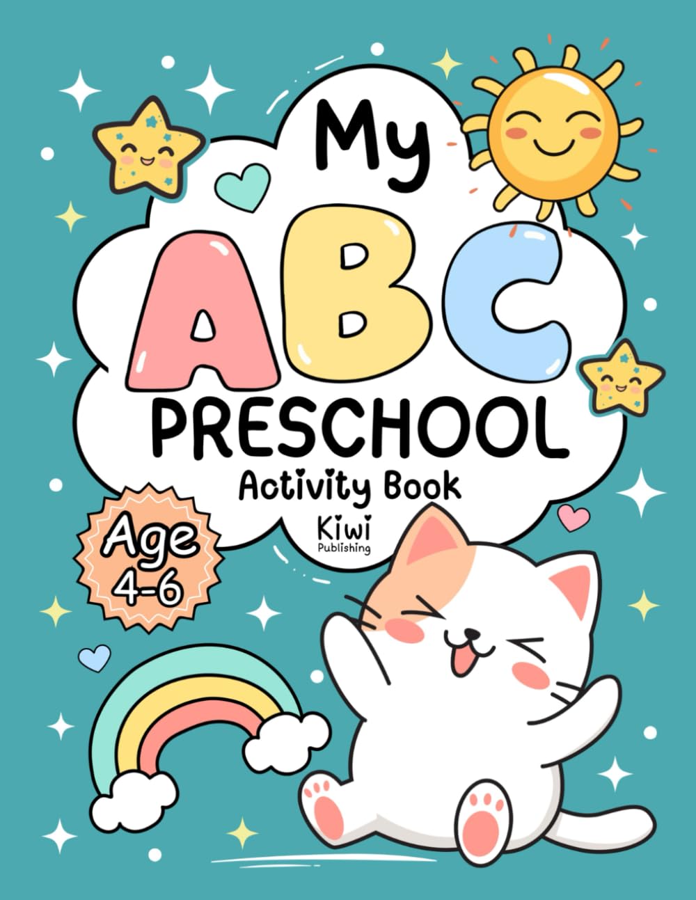 My ABC Preschool Activity Book: Coloring Pages, Letter Tracing & Fun Alphabet Learning for Kids Ages 4–6