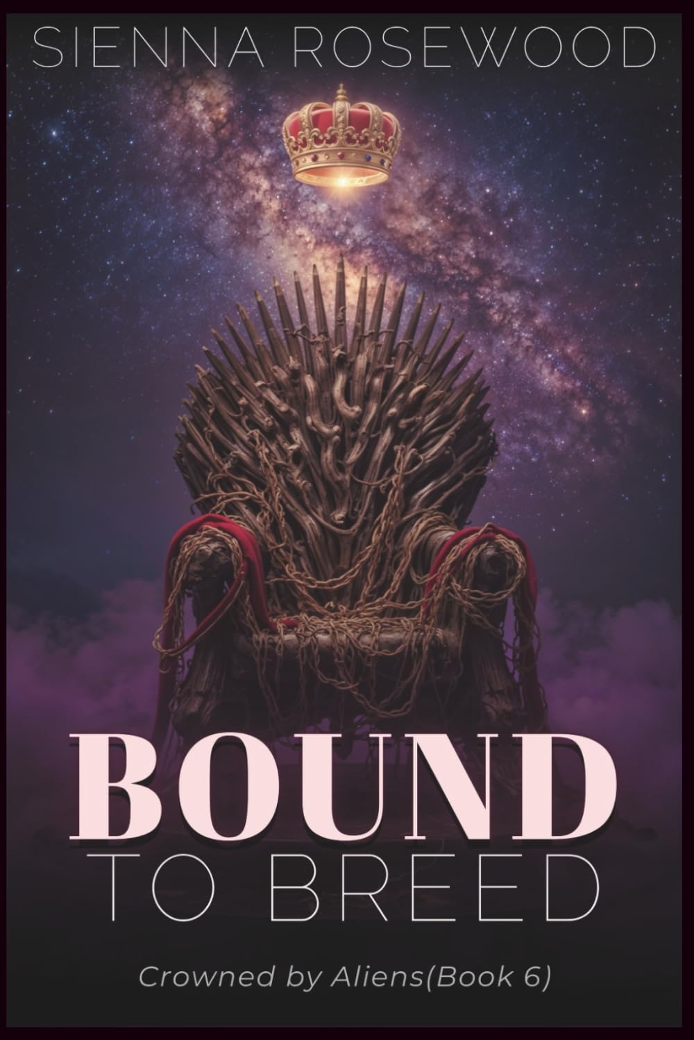 Bound to Breed: A Why Choose Alien Reverse Harem & Breeding Romance (Crowned by Aliens)