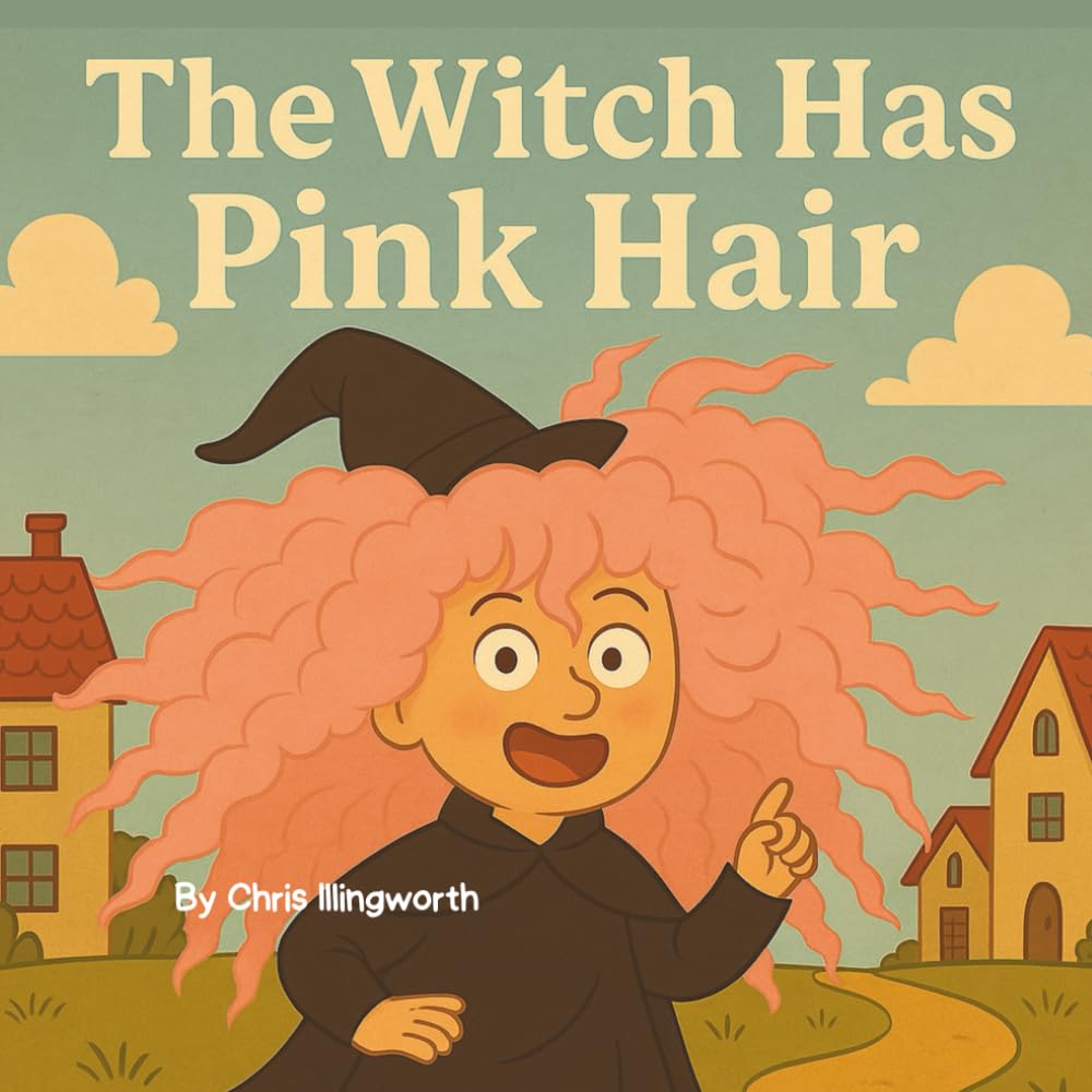 THE WITCH HAS PINK HAIR (THE DEVIL HAS BLUE HAIR)