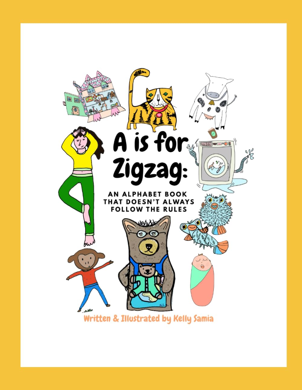 A is for Zigzag: The Alphabet book that doesn't always follow the rules!