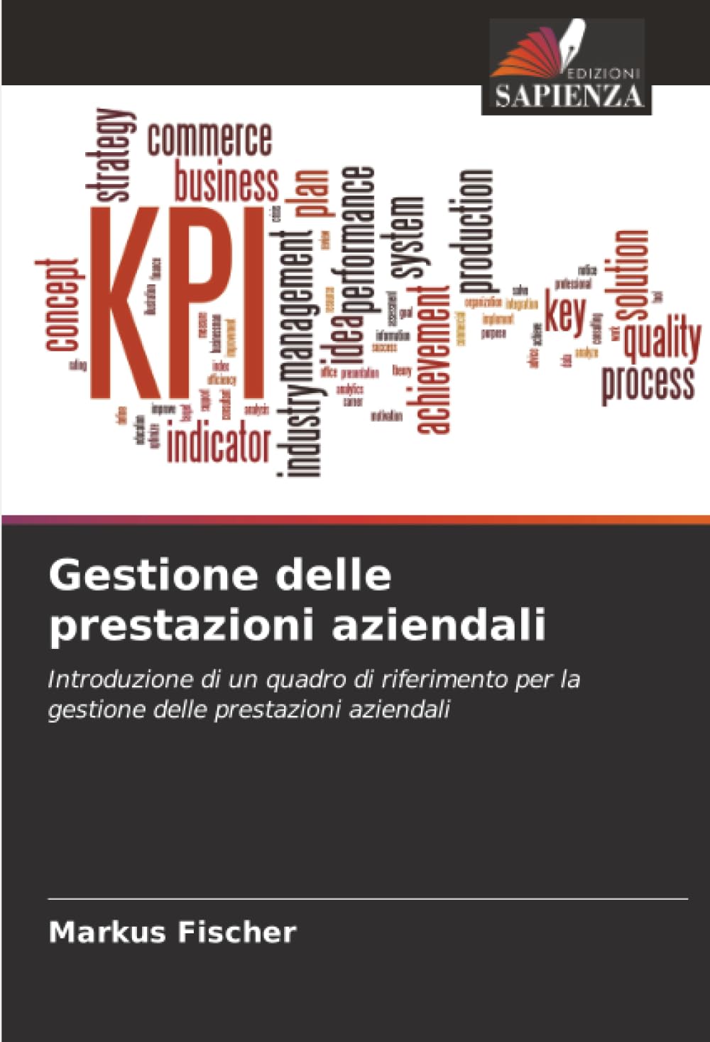 Gestione delle prestazioni aziendali: Introduzione di un quadro di riferimento per la gestione delle prestazioni aziendali