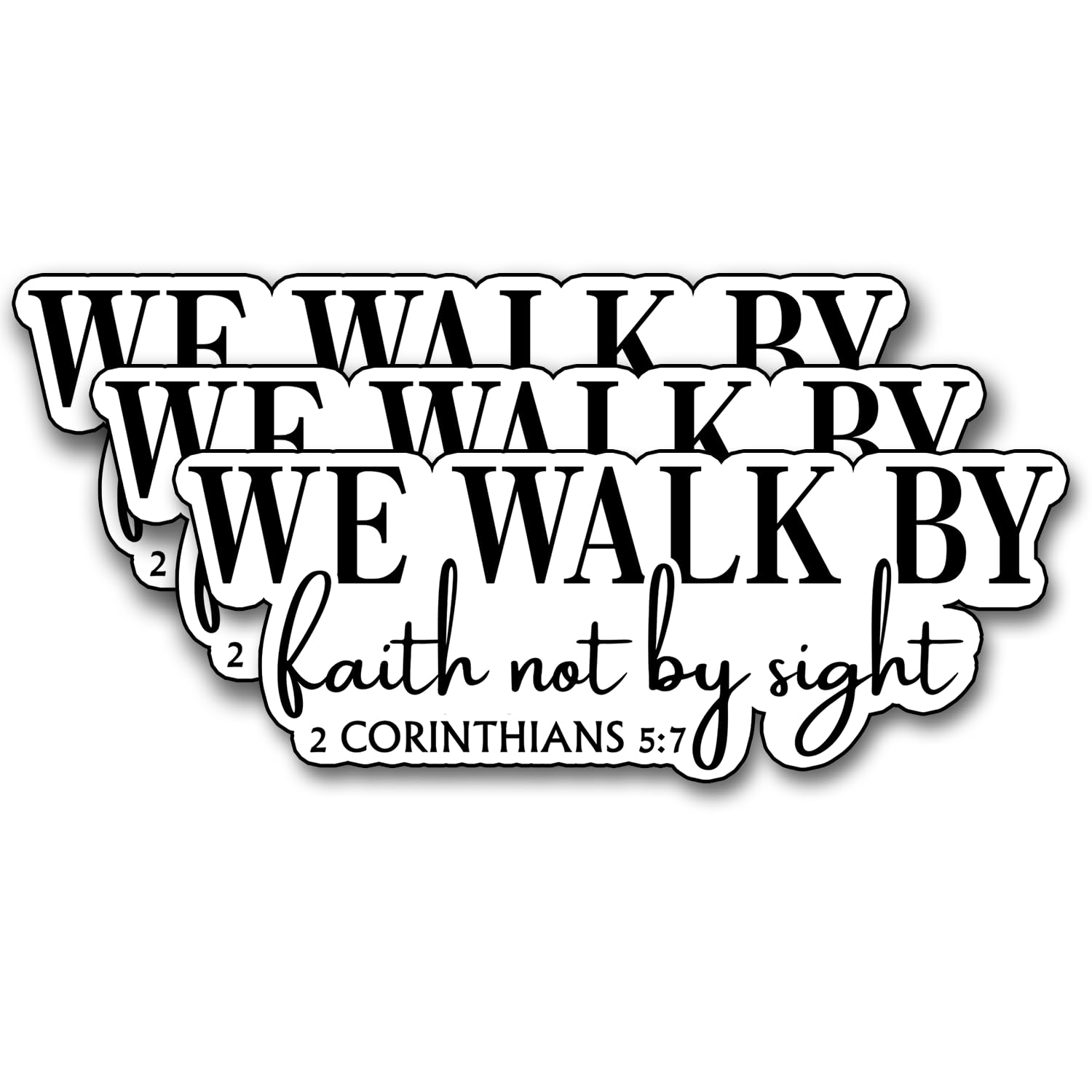 Photo 1 of (3Pcs) We Walk By Faith Not By Sight Sticker, Christian Decorate Books Laptop Phone Water Bottles Kindles Tumbler Waterproof Vinyl Sticker 3 x 1,1" Inch
