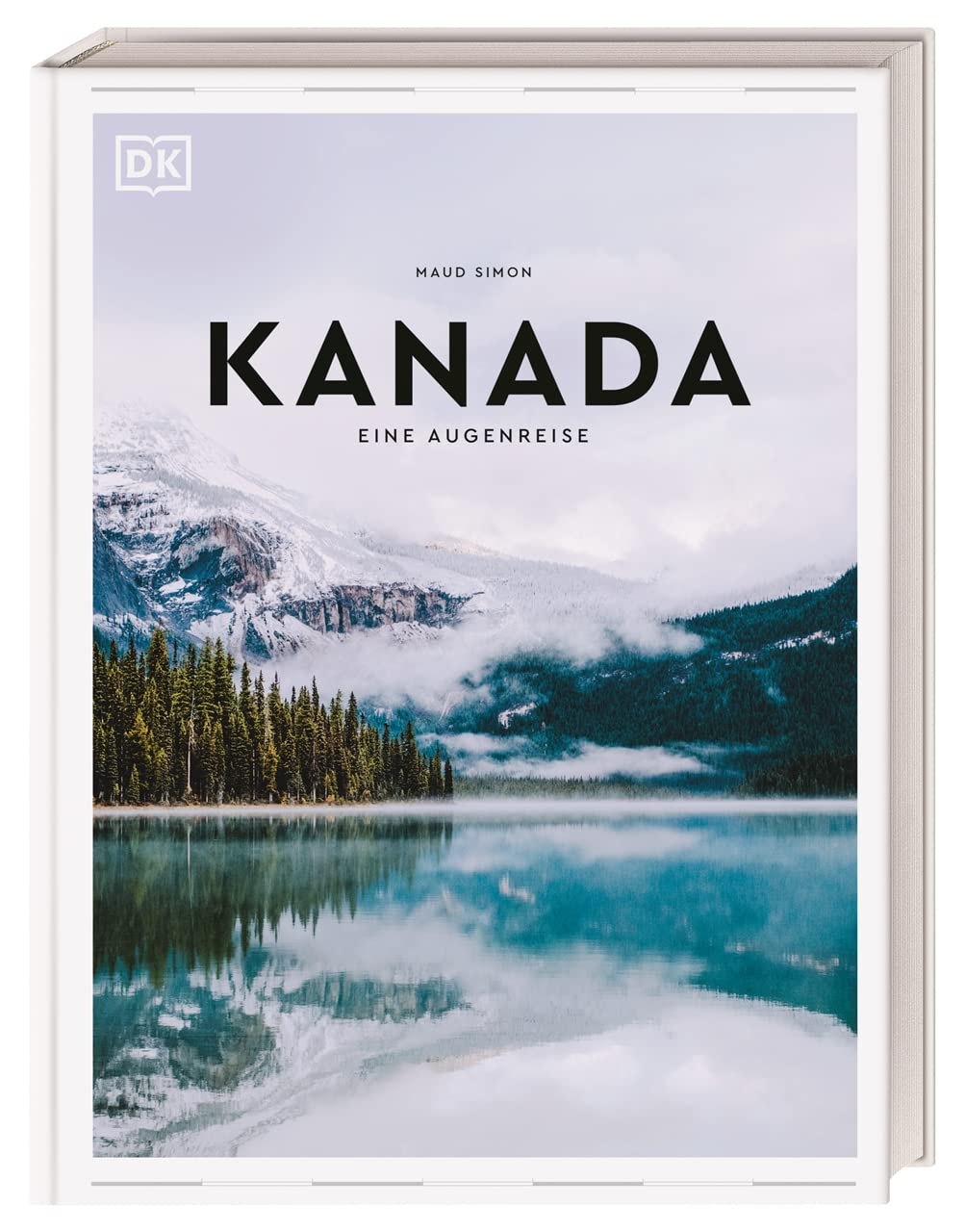 Kanada. Eine Augenreise: Der Geschenk-Bildband mit außergewöhnlicher Bildsprache (Augenreisen)