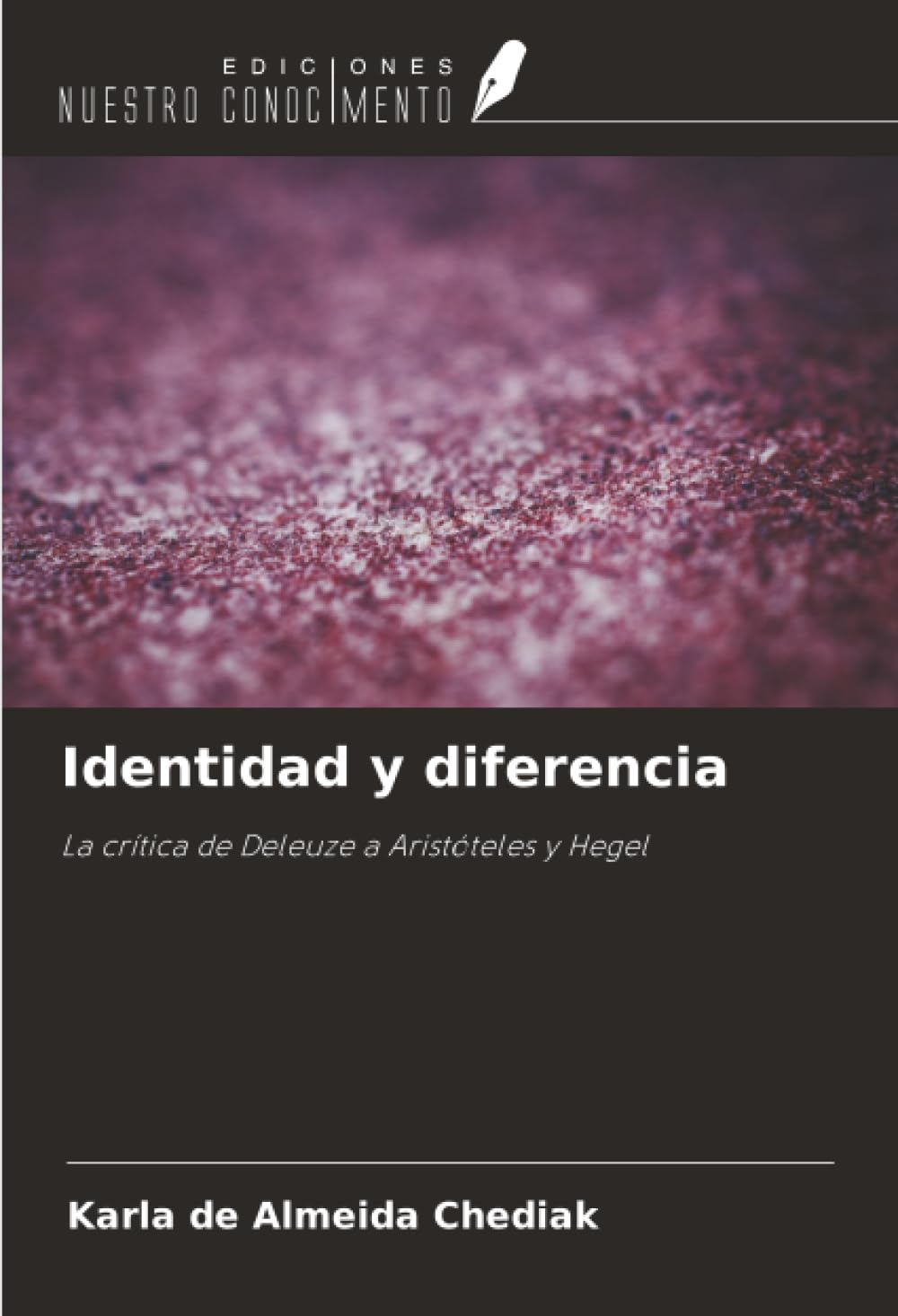 Identidad y diferencia: La crítica de Deleuze a Aristóteles y Hegel