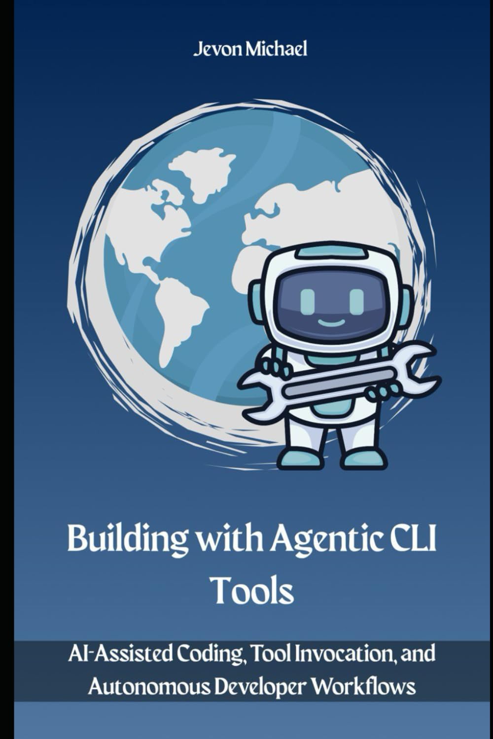 Building with Agentic CLI Tools: AI-Assisted Coding, Tool Invocation, and Autonomous Developer Workflows