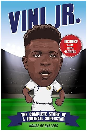 Vinicius Jr: The Complete Story of a Football Superstar: 100+ Interesting Trivia Questions, Interactive Activities, and Random, Shocking Fun Facts Every ... Jr" Fan Needs to Know (Football Superstars)