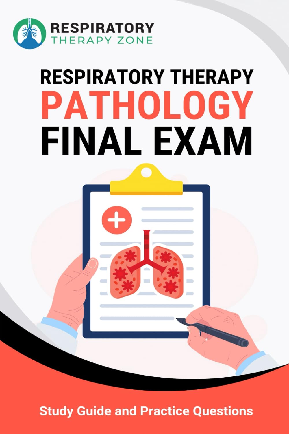 Respiratory Therapy Pathology Final Exam: Study Guide and Practice Questions