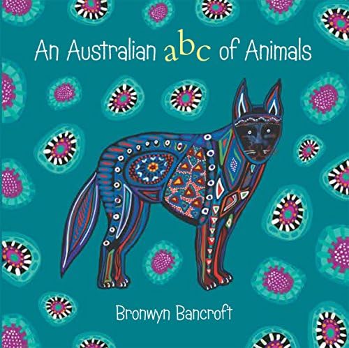 An Australian ABC of Animals Board book – May 1, 2013