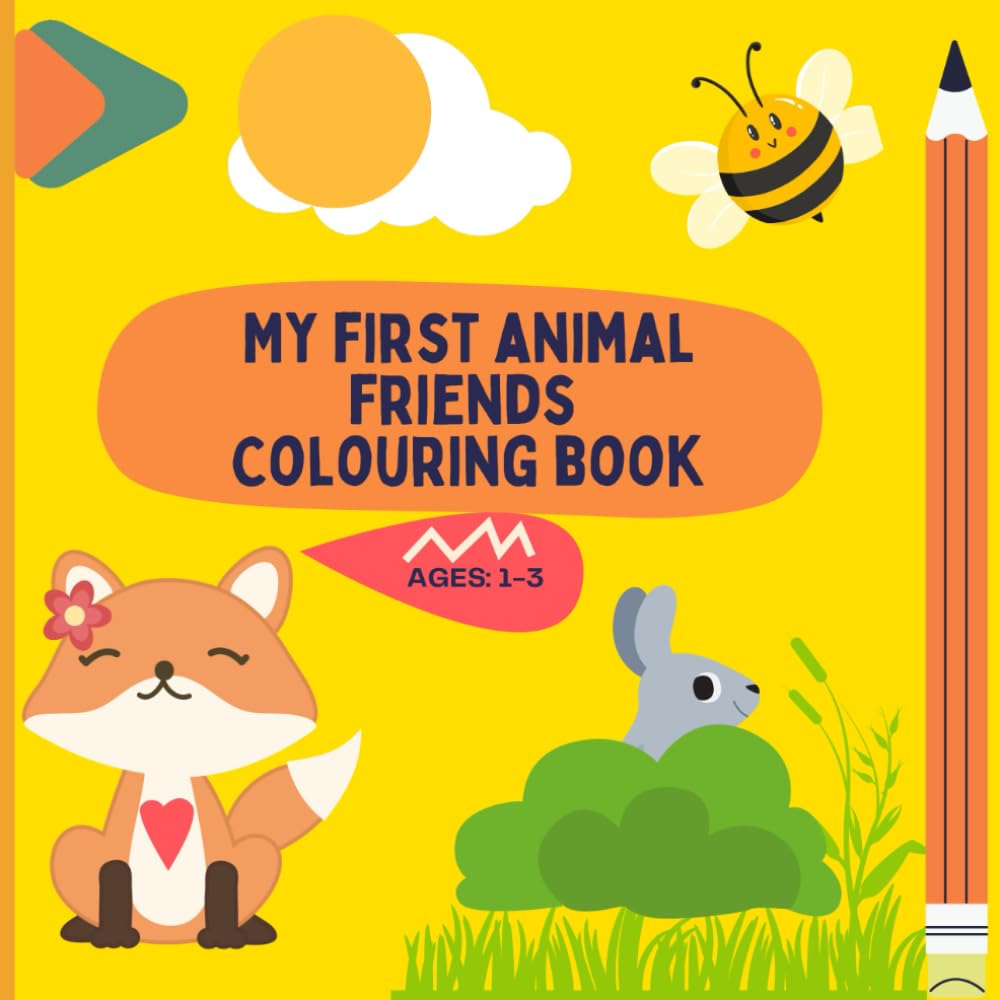 My First Animal Friends: Brighten Your Day Coloring