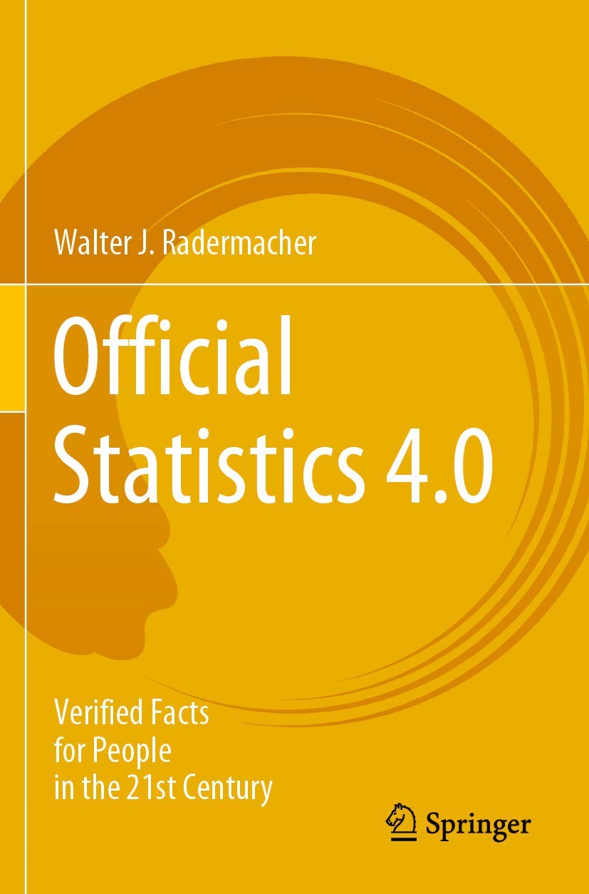 Official Statistics 4.0: Verified Facts for People in the 21st Century