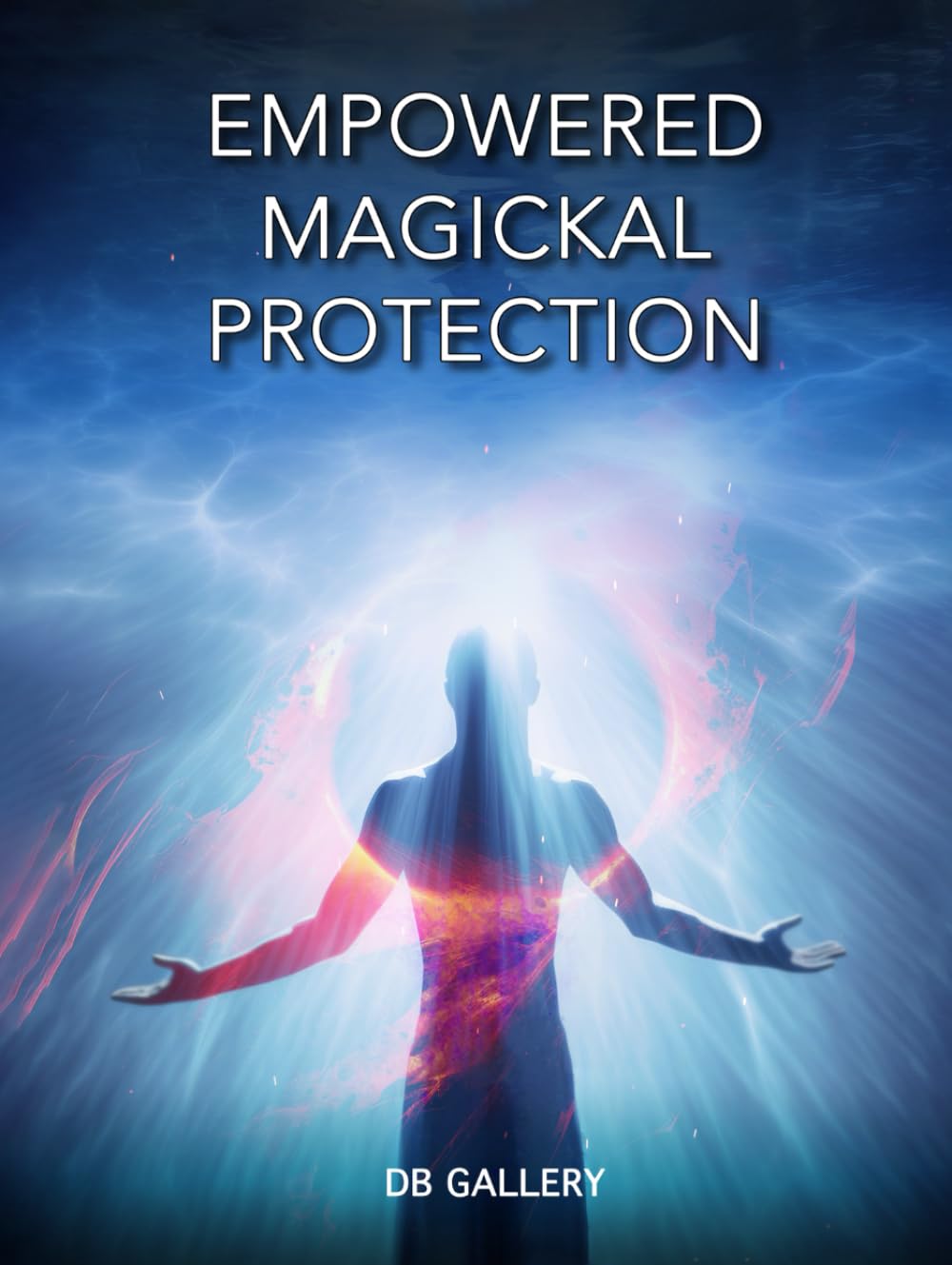 Empowered Magickal Protection
