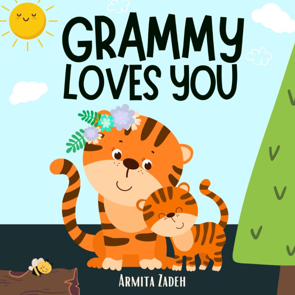 Grammy Loves You: The Bond and Love Between a Grandmother and Her Grandchild (Love You Series)