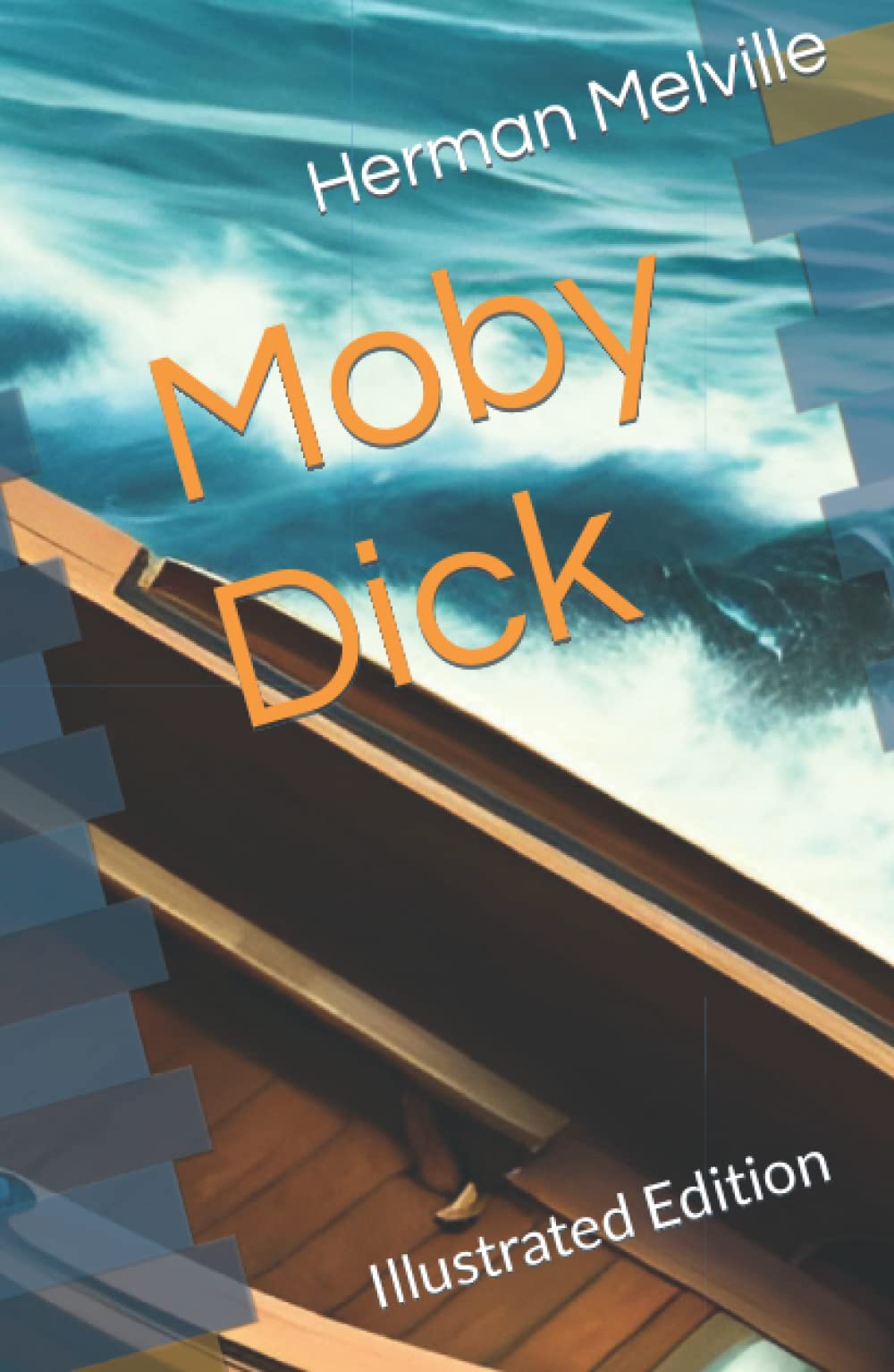 Moby Dick: Illustrated Edition