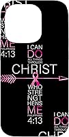 Vista 17 de Breast Cancer Phone Cases Women Philippians 4:13 Pink Cancer Case for iPhone 17