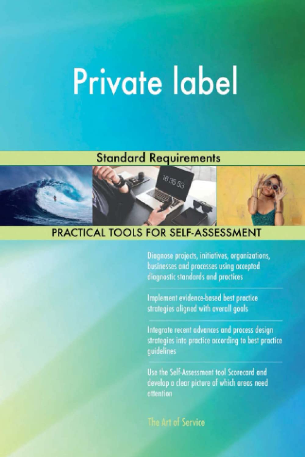 Private label Standard Requirements