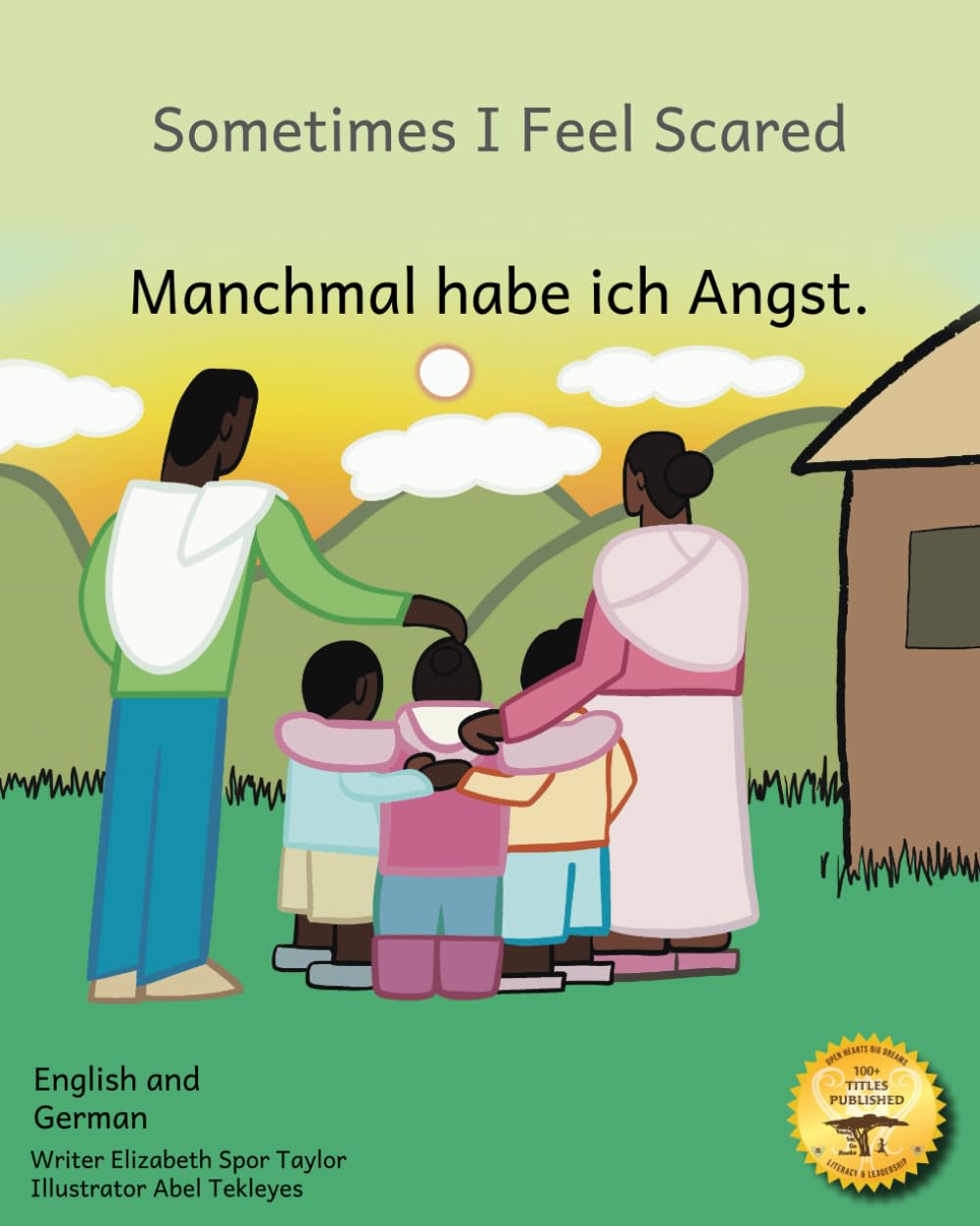 Sometimes I Feel Scared: Feeling Safe When You’re Afraid in English and German