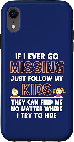 If I Ever Go Missing Follow My Kids Funny Parenting Case for iPhone XR