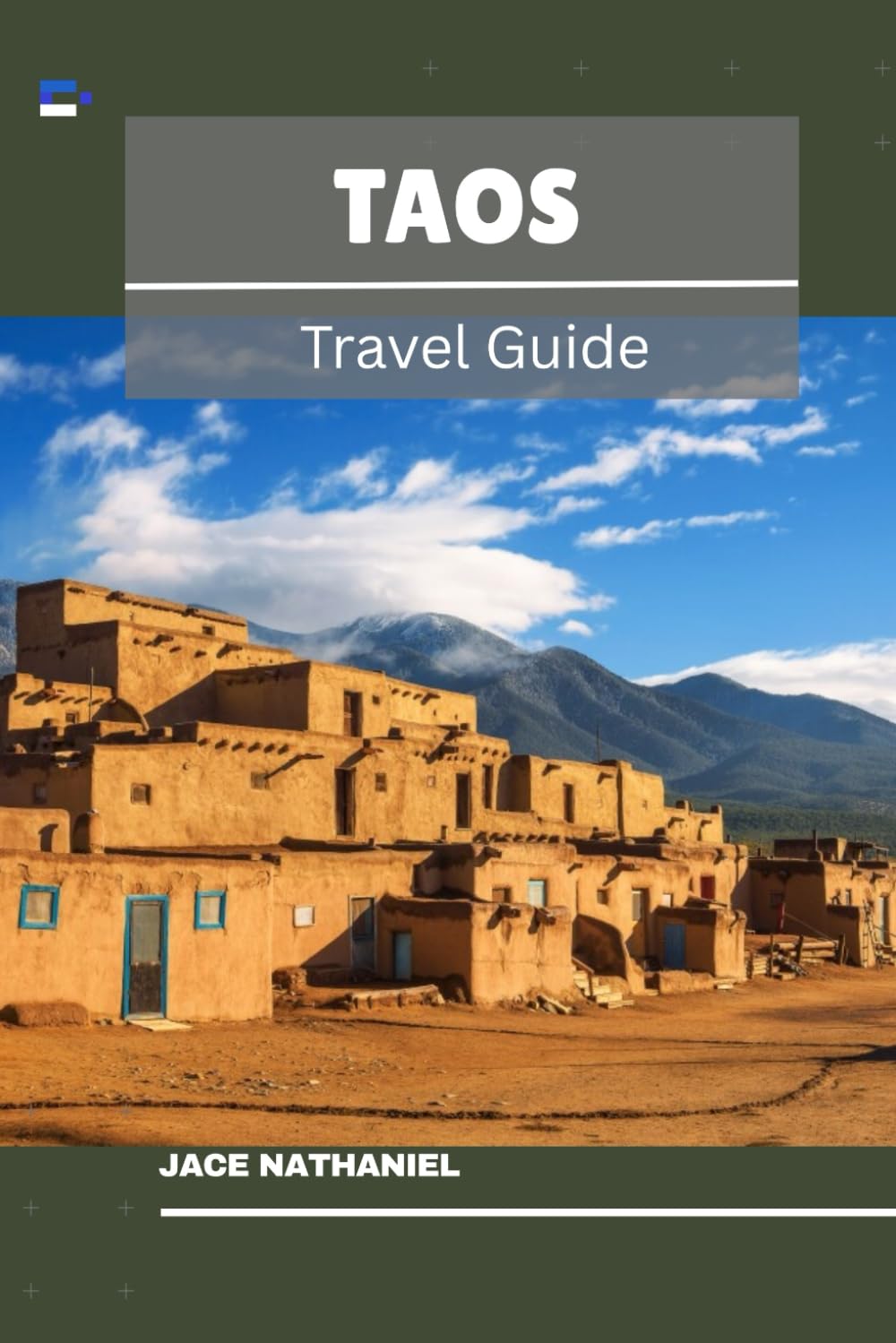 TAOS,New Mexico (hidden trails & timeless tales)