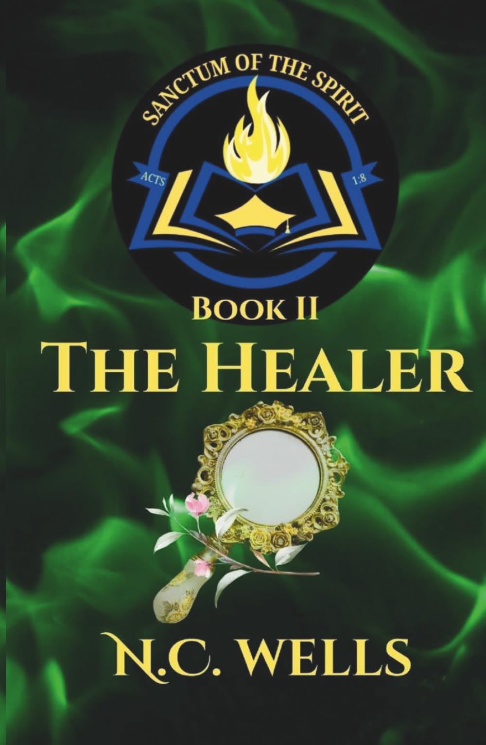 Sanctum of the Spirit - Book II: The Healer