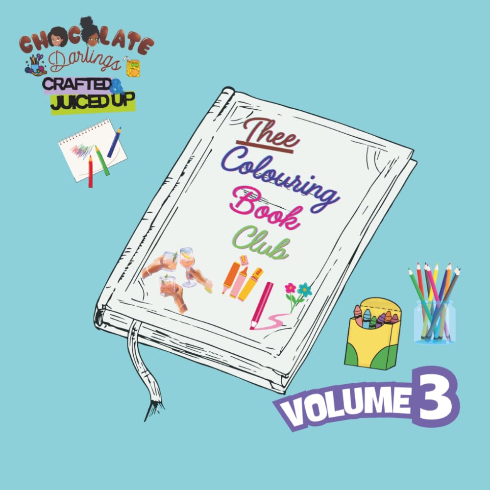 Chocolate Darlings: Thee Sip & Colour Edition VOL. 3