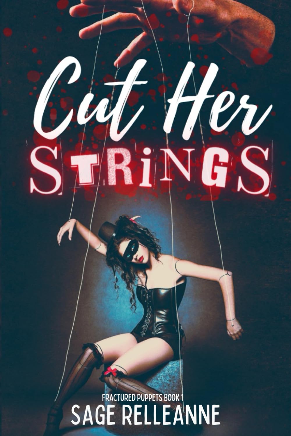 Cut Her Strings: A Dark Why Choose Dystopian Romance: 1 (Fractured Puppets)