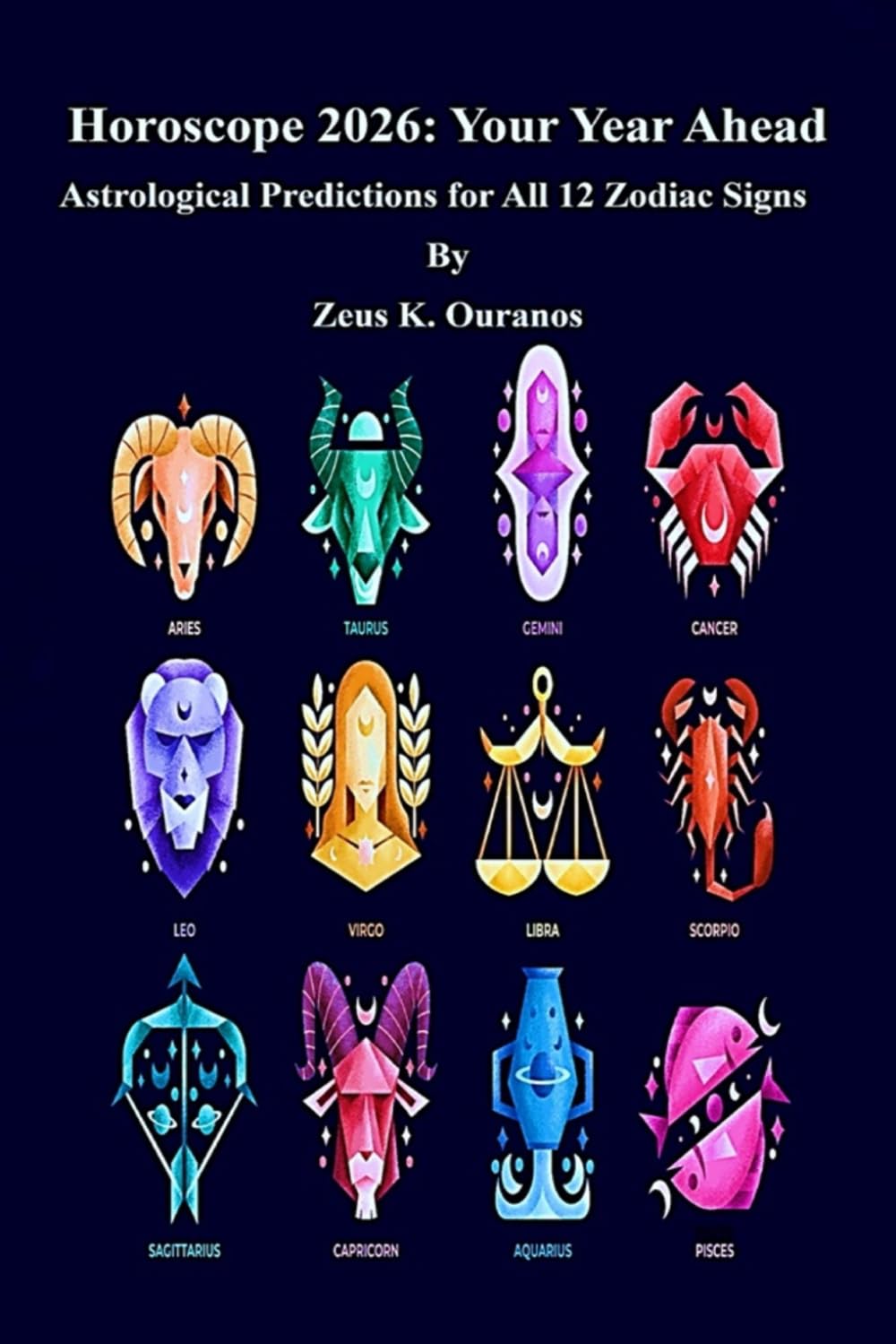Horoscope 2026: Your Year Ahead: Astrological Predictions for All 12 Zodiac Signs