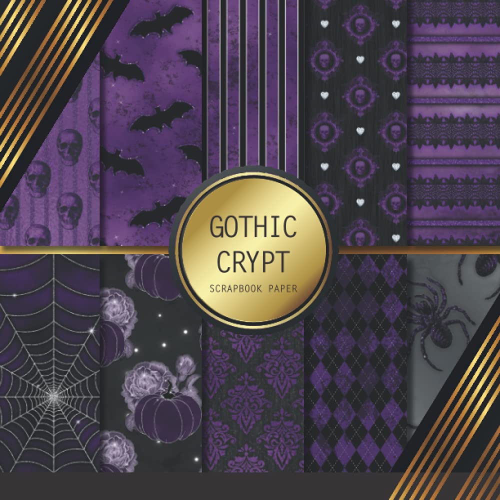 Scrapbook Paper: Gothic Crypt: Double Sided Craft Paper For Card Making, Origami & DIY Projects | Decorative Scrapbooking Paper Pad
