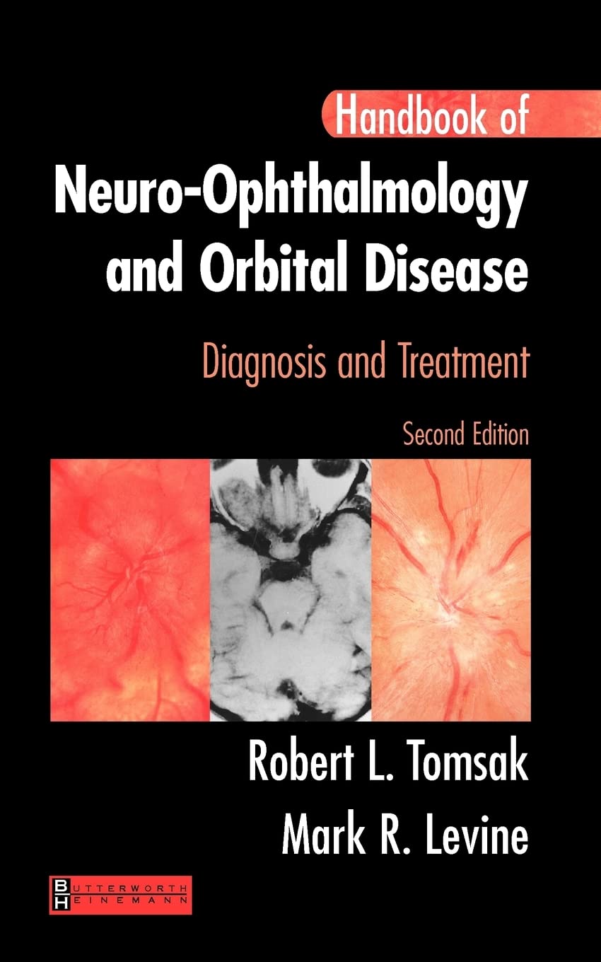 Handbook of Neuro-Ophthalmology: Diagnosis & Treatment, 2e