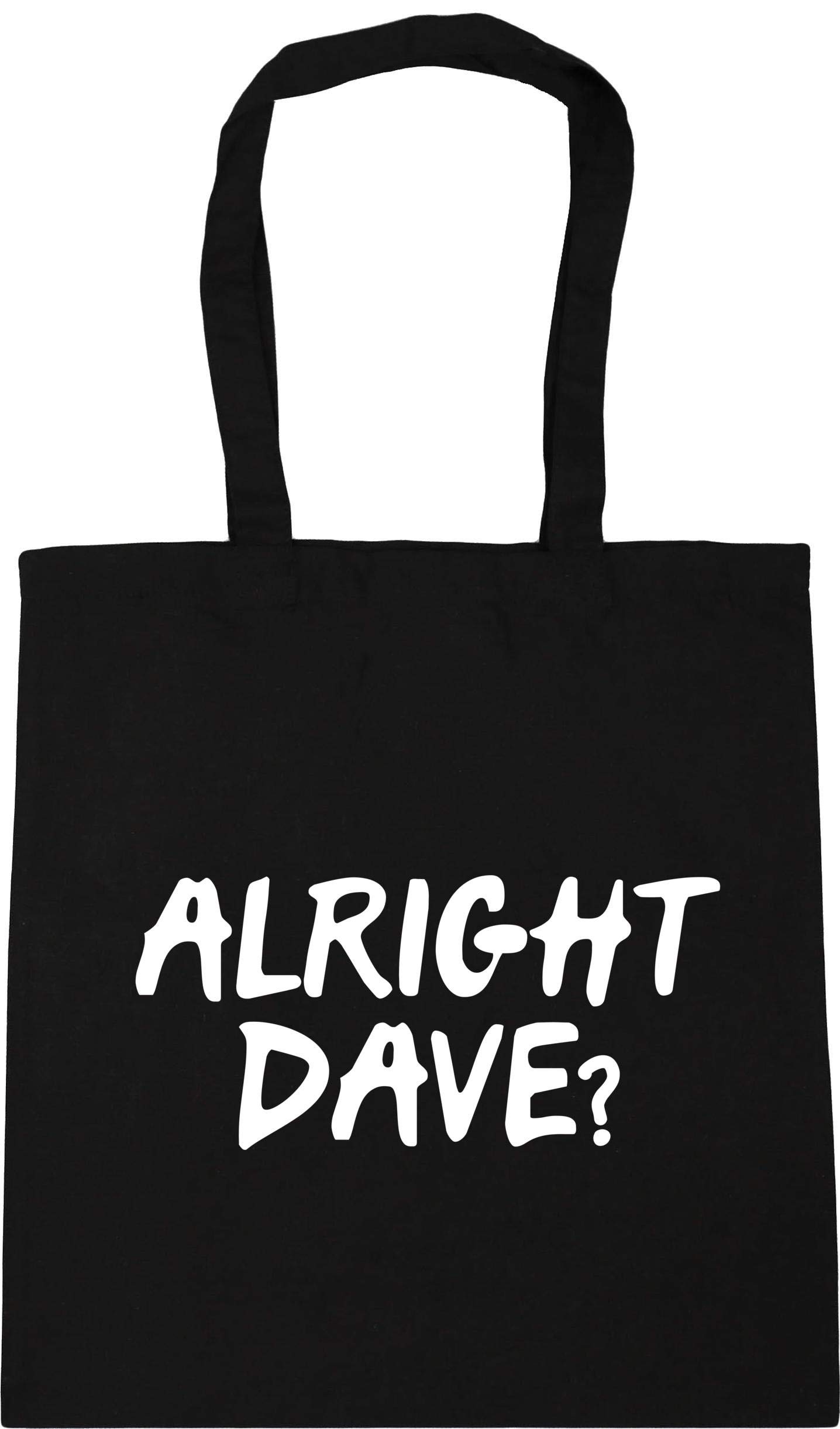 Alright Dave? Tote Shopping Gym Beach Bag 42cm x38cm, 10 litres