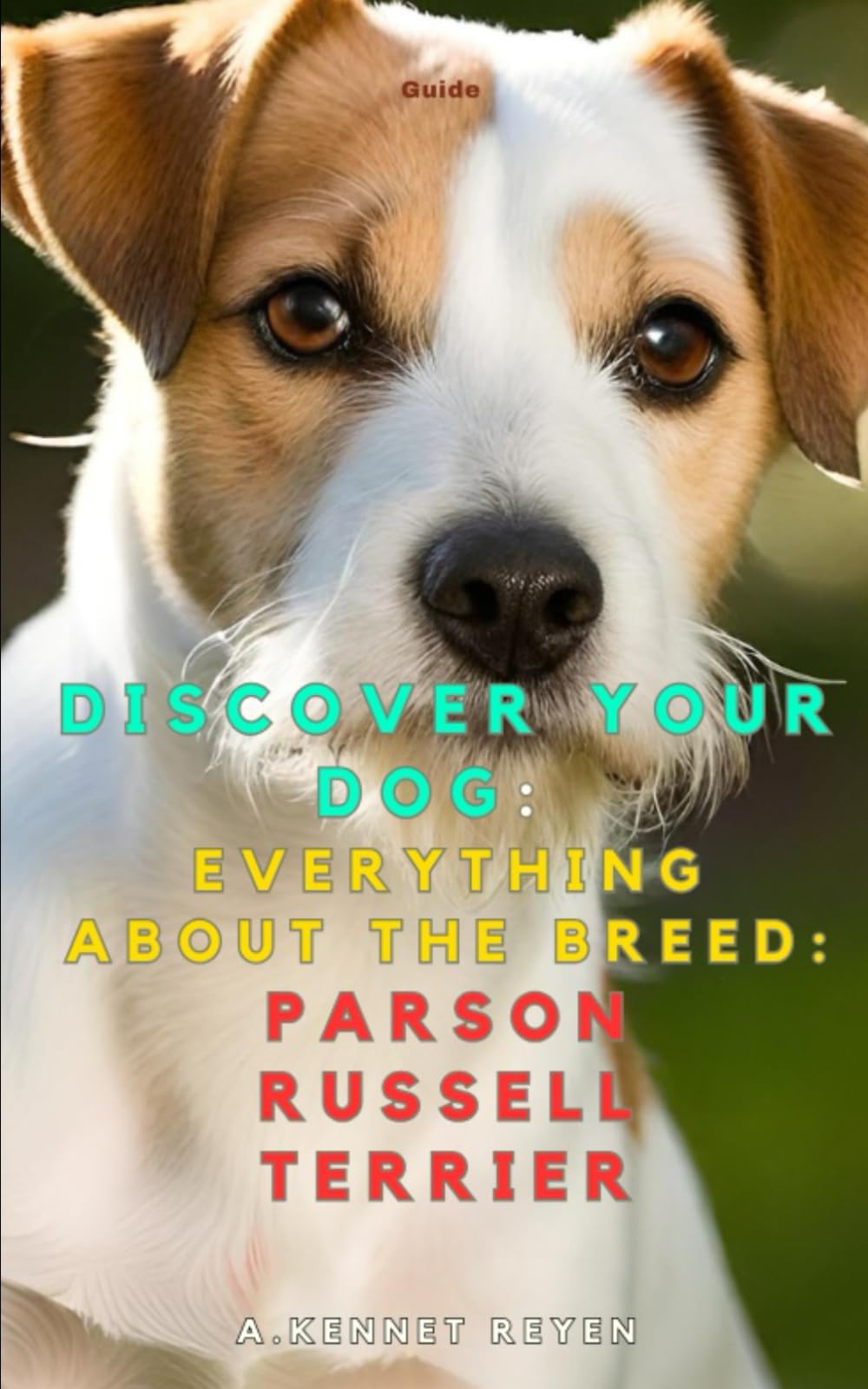 Discover your dog: Everything about the breed: Parson Russell Terrier