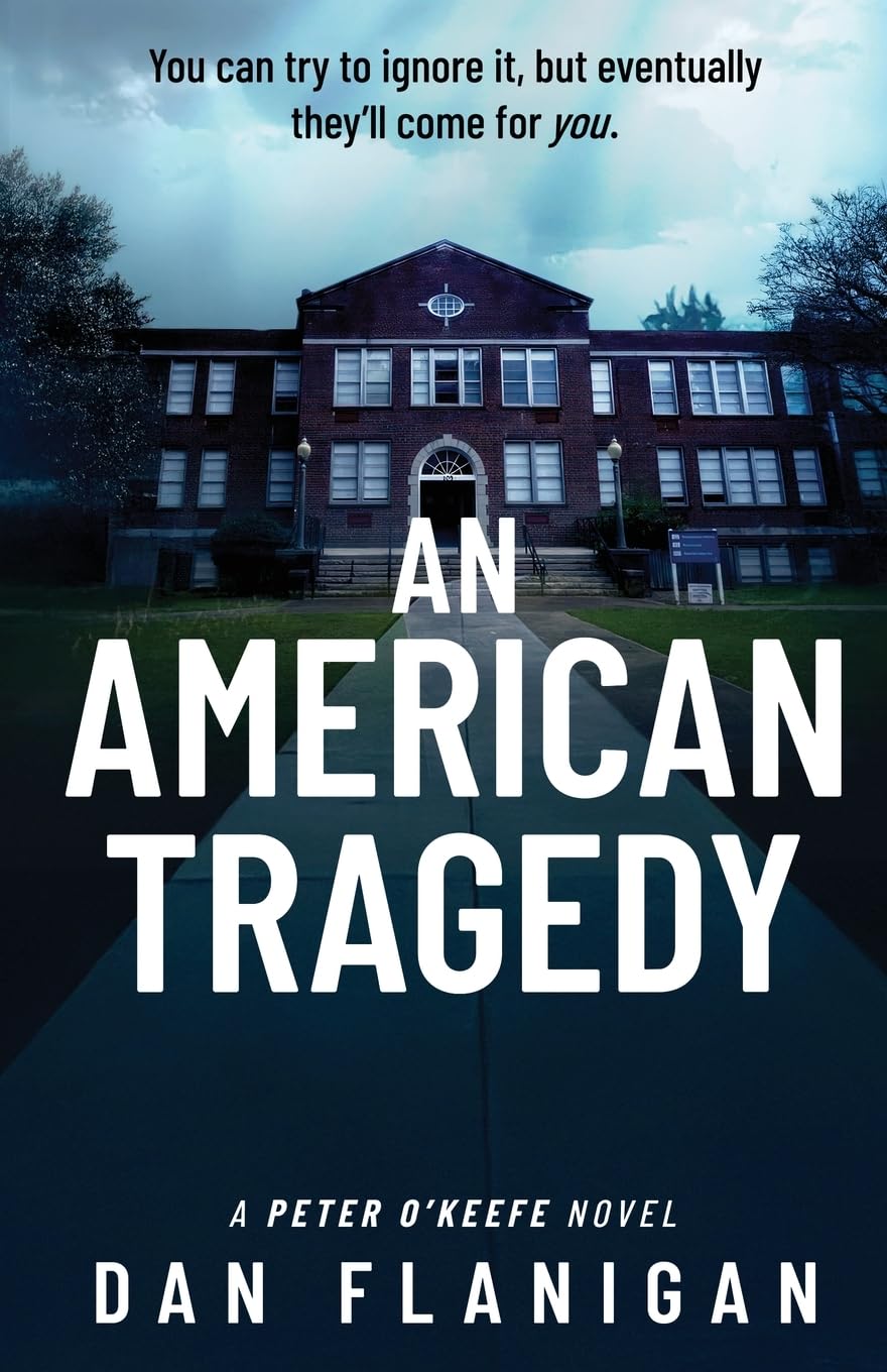 An American Tragedy: 4 (Peter O'Keefe: Crime Series)