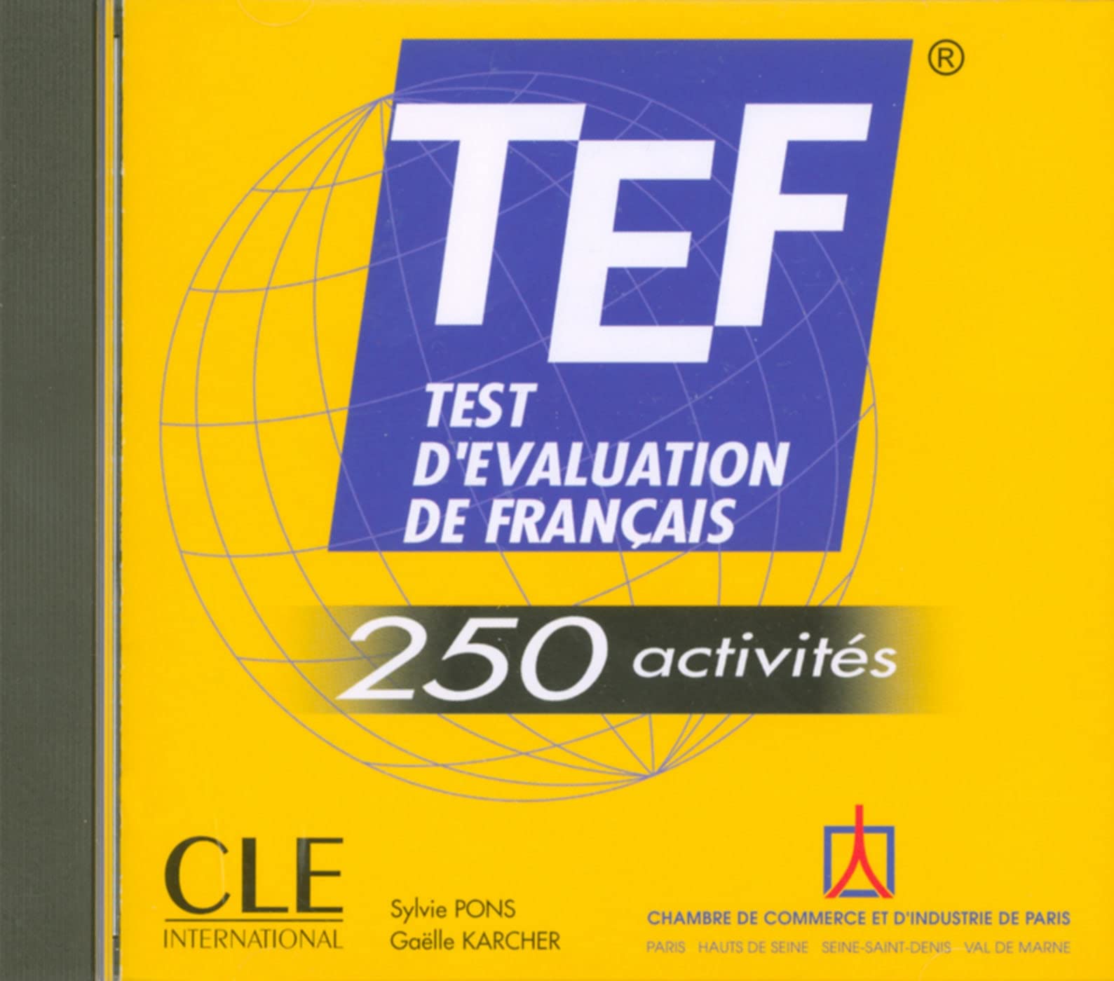 TEF 250 activités: Test d'évaluation du français. CD audio