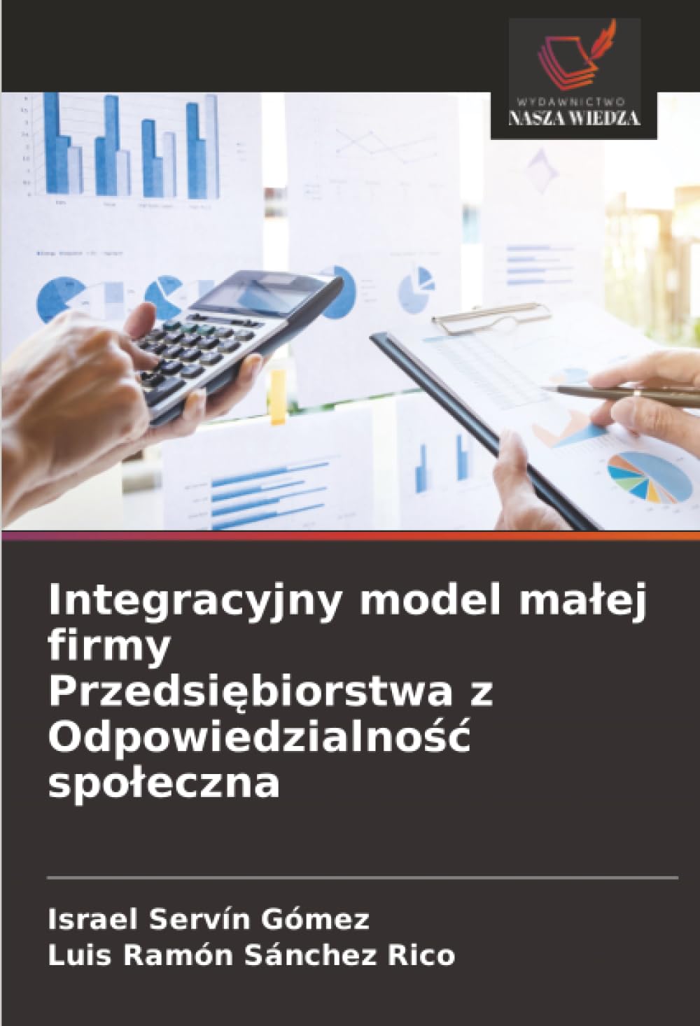 Integracyjny model malej firmy Przedsiębiorstwa z Odpowiedzialnośc spoleczna
