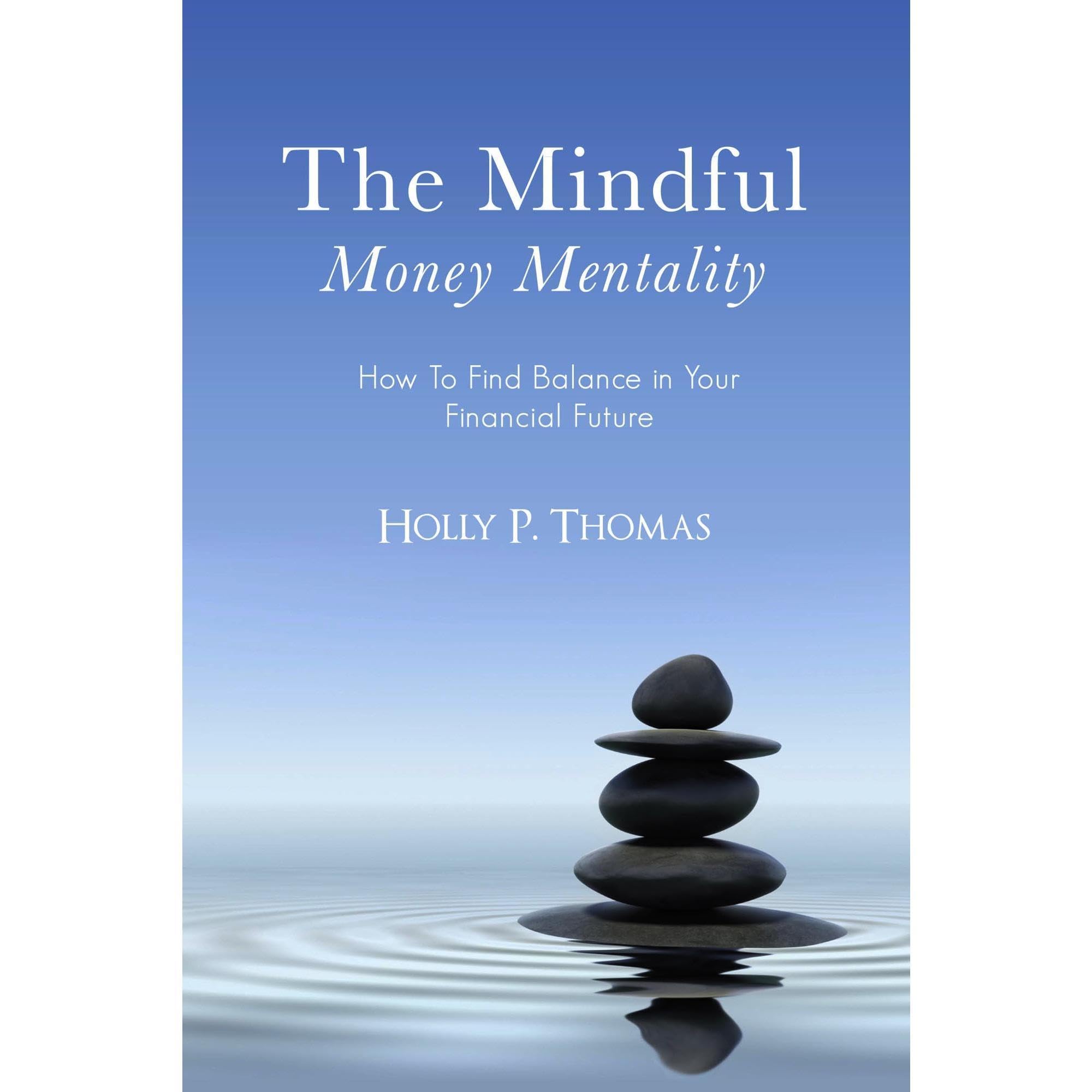 The Mindful Money Mentality
