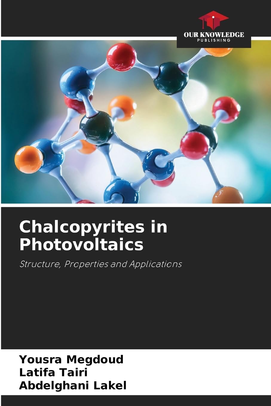 Chalcopyrites in Photovoltaics: Structure, Properties and Applications