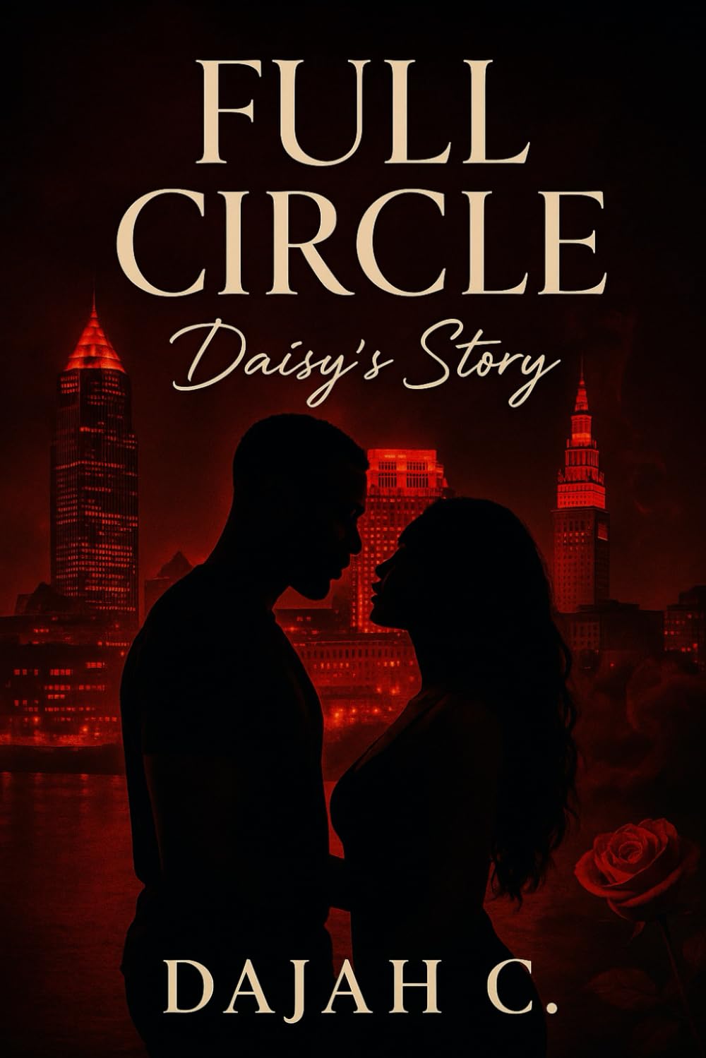“Full Circle: Daisy’s Story”: A story of love, betrayal, and redemption!