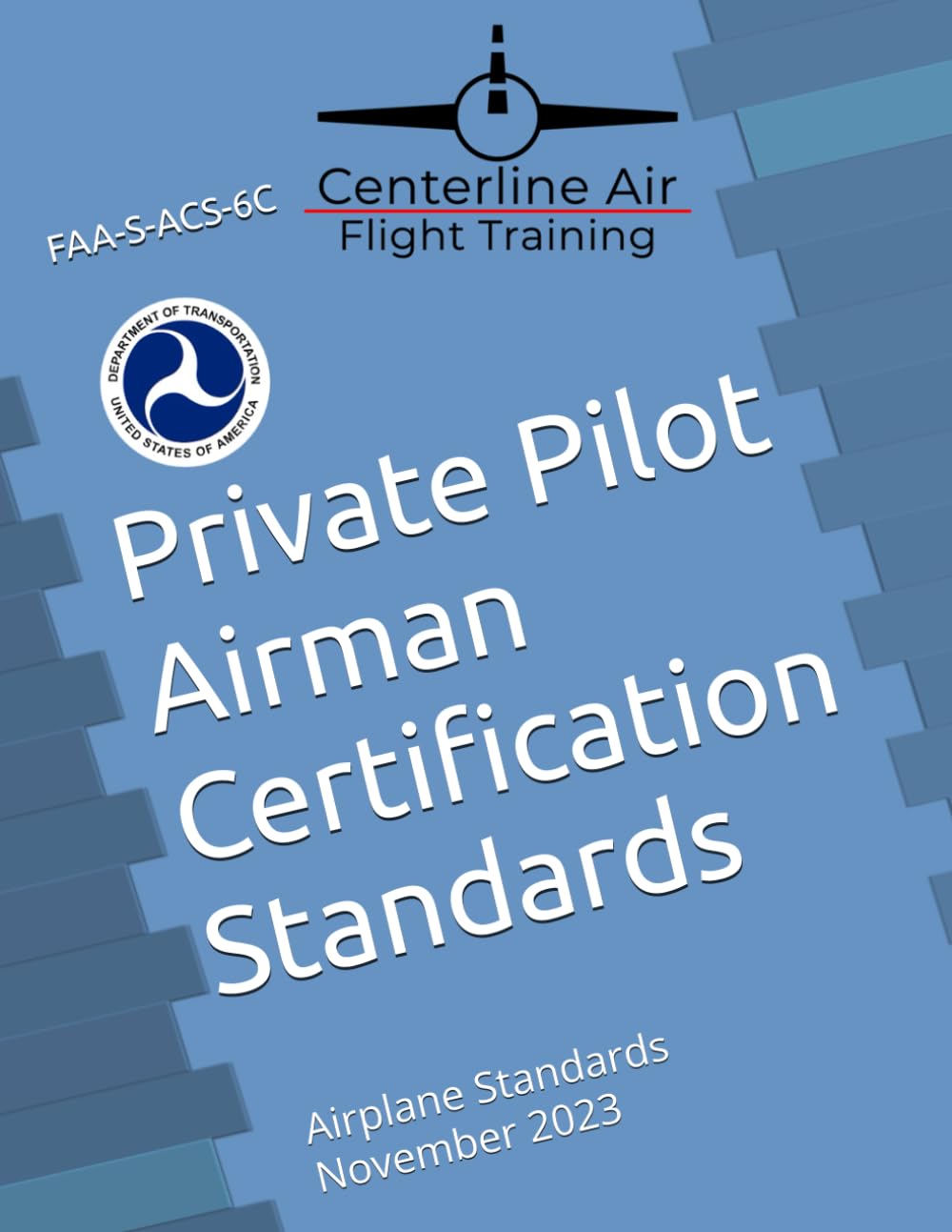 Private Pilot Airman Certification Standards: Airplane Category November 2023